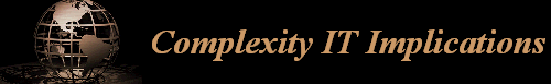 Complexity IT Implications