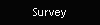 Survey